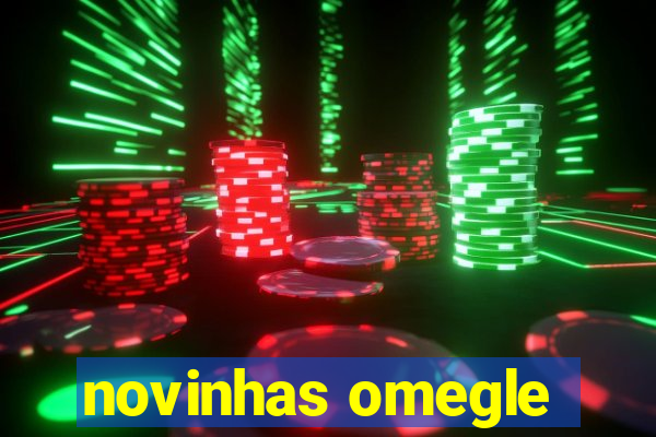 novinhas omegle